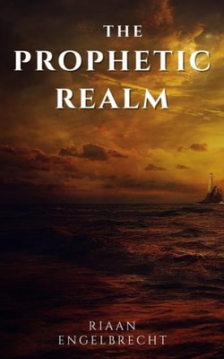 Prophetic Realm Part One: Real and Counterfeit