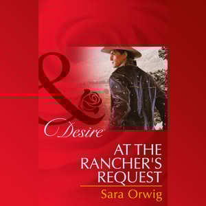At The Rancher's Request
