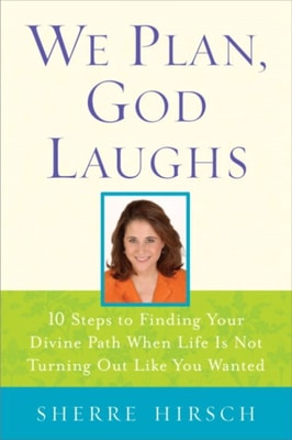 We Plan, God Laughs