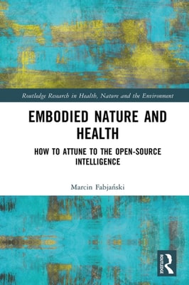 Embodied Nature and Health