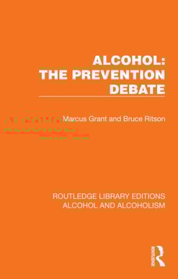 Alcohol: The Prevention Debate