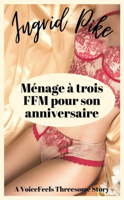 Menage a trois FFM pour son anniversaire