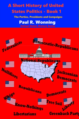 Short History of United States Politics: Book 1