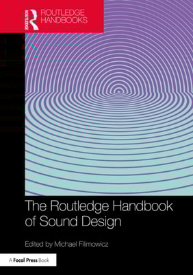 Routledge Handbook of Sound Design