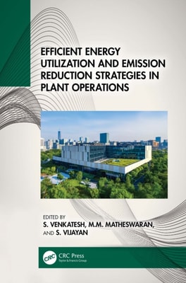 Efficient Energy Utilization and Emission Reduction Strategies in Plant Operations