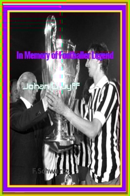 In Memory of Footballer Legend Johan Cruyff