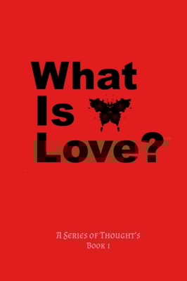 What Is Love?