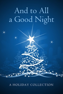 And To All A Good Night