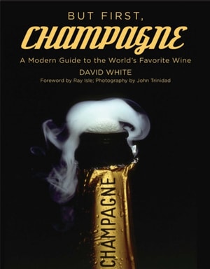 But First, Champagne