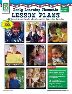 Early Learning Thematic Lesson Plans, Grades PK - 1