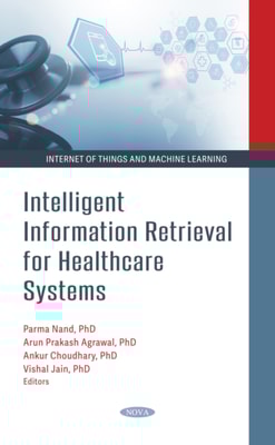 Intelligent Information Retrieval for Healthcare Systems