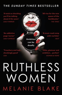 Ruthless Women : The Sunday Times Bestseller