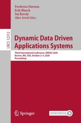 Dynamic Data Driven Applications Systems