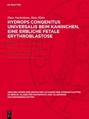 Hydrops congenitus universalis beim Kaninchen, eine erbliche fetale Erythroblastose
