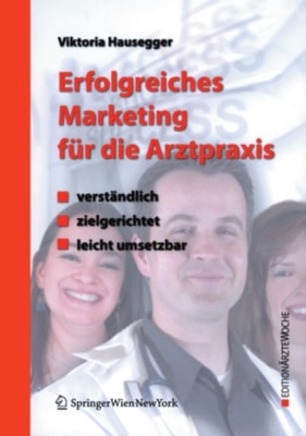 Erfolgreiches Marketing für die Arztpraxis