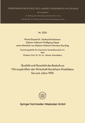 Qualität und Quantität des Bedarfs an Führungskräften der Wirtschaft Nordrhein-Westfalen bis zum Jahre 1990