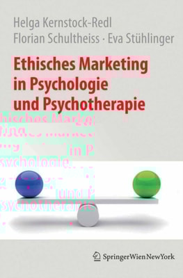 Ethisches Marketing in Psychologie und Psychotherapie