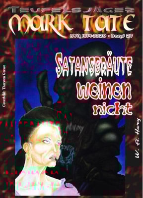 TEUFELSJAGER 027: Satansbraute weinen nicht