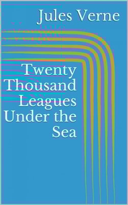 Twenty Thousand Leagues Under the Sea
