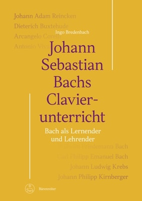 Johann Sebastian Bachs Clavierunterricht