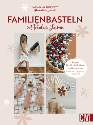 Familienbasteln mit @fraeullein_jasmin