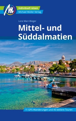 Mittel- und Süddalmatien Reiseführer Michael Müller Verlag