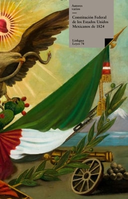 Constitución federal de los Estados Unidos Mexicanos de 1824