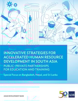 Innovative Strategies for Accelerated Human Resources Development in South Asia