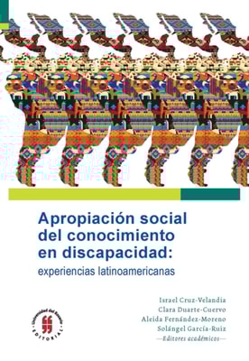 Apropiacion social del conocimiento en discapacidad: experiencias latinoamericanas