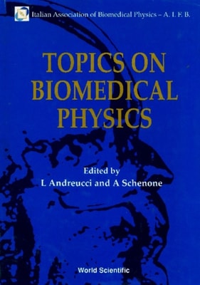 Topics On Biomedical Physics - Proceedings Of The 6th National Congress Of The Italian Association Of Biomedical Physics