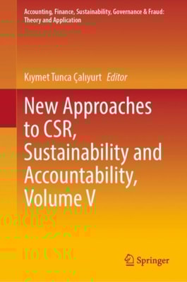 New Approaches to CSR, Sustainability and Accountability, Volume V