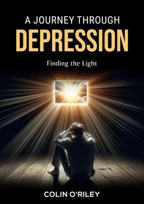 Journey Through Depression:  &quote;Finding the Light&quote;