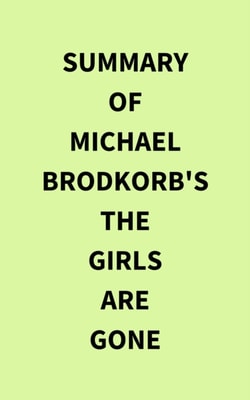 Summary of Michael Brodkorb's The Girls Are Gone