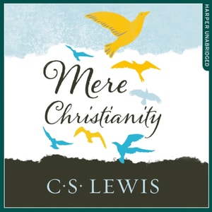 Mere Christianity