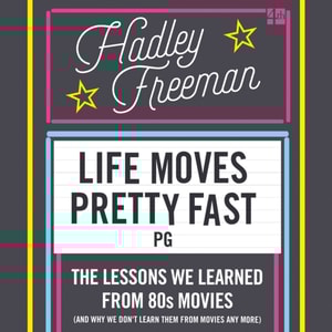 Life Moves Pretty Fast