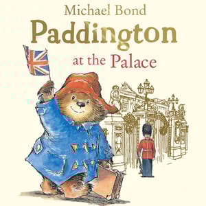 Paddington at the Palace