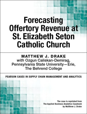 Forecasting Offertory Revenue at St. Elizabeth Seton Catholic Church