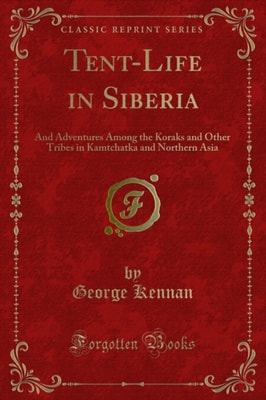 Tent-Life in Siberia