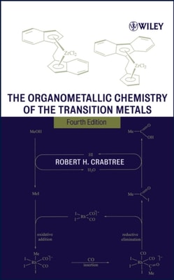 Organometallic Chemistry of the Transition Metals