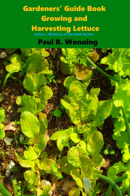 Gardeners' Guide Book Growing and Harvesting Lettuce