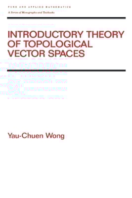 Introductory Theory of Topological Vector SPates