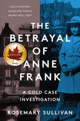 Betrayal of Anne Frank
