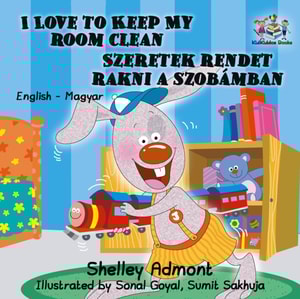I Love to Keep My Room Clean Szeretek rendet rakni a szobamban
