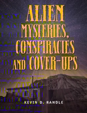 Alien Mysteries, Conspiracies and Cover-Ups