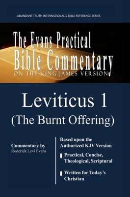 Leviticus 1 (The Burnt Offering): The Evans Practical Bible Commentary