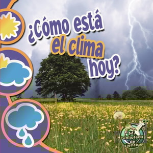 ¿Cómo está el clima hoy?