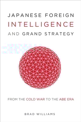 Japanese Foreign Intelligence and Grand Strategy