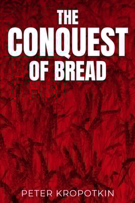 Conquest of Bread