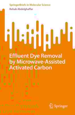 Effluent Dye Removal by Microwave-Assisted Activated Carbon