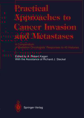 Practical Approaches to Cancer Invasion and Metastases